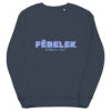 Sweat unisexe Fēbelek – Signal Cut