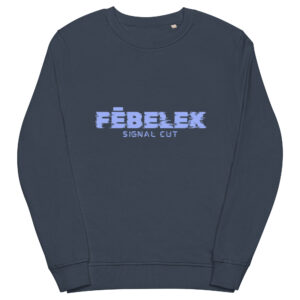 Sweat unisexe Fēbelek – Signal Cut